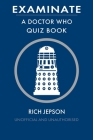 Examinate: A Doctor Who Quiz Book Cover Image