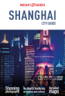 Insight Guides City Guide Shanghai (Travel Guide with Free Ebook) (Insight City Guides) By Insight Guides Cover Image