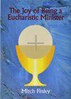 The Joy of Being a Eucharistic Minister Cover Image