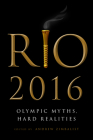 Rio 2016: Olympic Myths, Hard Realities By Andrew Zimbalist (Editor) Cover Image