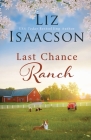 Last Chance Ranch By Elana Johnson Cover Image