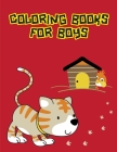Coloring Books For Boys: An Adorable Coloring Book with funny Animals, Playful Kids for Stress Relaxation By Advanced Color Cover Image