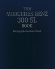 The Mercedes-Benz 300 SL Book: With on Ice, 2008 Photoprint Cover Image