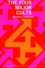 The Four Major Cults: Christian Science, Jehovah's Witnesses, Mormonism, Seventh-Day Adventism By Anthony A. Hoekema Cover Image