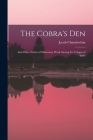 The Cobra's Den: And Other Stories of Missionary Work Among the Telugus of India Cover Image