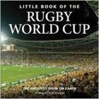 Little Book of the Rugby World Cup: The Greatest Show on Earth (Little Books) Cover Image