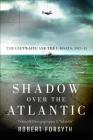 Shadow over the Atlantic: The Luftwaffe and the U-boats: 1943–45 Cover Image