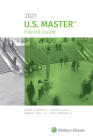 U.S. Master Payroll Guide: 2021 Edition By Deirdre Kennedy, Melanie King, Barbara S. O'Dell Cover Image