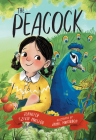 The Peacock (Orca Echoes) By Jennifer Tzivia MacLeod, Jaimie Macgibbon (Illustrator) Cover Image