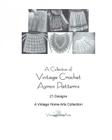 A Collection of Vintage Crochet Apron Patterns: 21 Designs By A. Vintage Home Arts Collection Cover Image