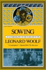 Sowing: An Autobiography Of The Years 1880 To 1904 Cover Image