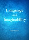 Language and Imaginability By Horst Ruthrof Cover Image