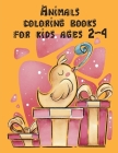 Animals coloring books for kids ages 2-4: Super Cute Kawaii Coloring Pages for Teens Cover Image