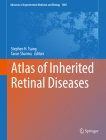 Atlas of Inherited Retinal Diseases (Advances in Experimental Medicine and Biology #1085) By Stephen H. Tsang (Editor), Tarun Sharma (Editor) Cover Image