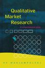 Qualitative Market Research By Hy Mariampolski Cover Image