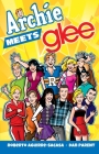 Archie Meets Glee (Archie & Friends All-Stars #20) By Roberto Aguirre-Sacasa, Dan Parent (Illustrator) Cover Image