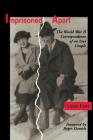 Imprisoned Apart: The World War II Correspondence of an Issei Couple (Scott and Laurie Oki Series in Asian American Studies) Cover Image