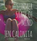 Summer State of Mind By Jen Calonita, Eileen Stevens (Read by) Cover Image