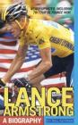 Lance Armstrong: A Biography By Bill Gutman Cover Image