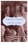 Familiar Spirits: A Memoir of James Merrill and David Jackson Cover Image