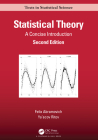 Statistical Theory: A Concise Introduction (Chapman & Hall/CRC Texts in Statistical Science) By Felix Abramovich, Ya'acov Ritov Cover Image
