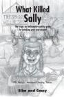 What Killed Sally By Slim and Cassy Cover Image