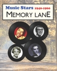 Music Stars (1940-1960) Memory Lane: large print book for dementia patients Cover Image