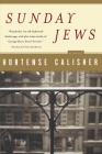 Sunday Jews By Hortense Calisher Cover Image