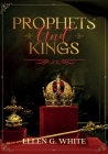 Prophets and Kings By Ellen G. White Cover Image