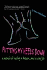 Putting My Heels Down Cover Image