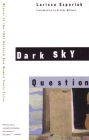 Dark Sky Question (Barnard New Women Poets) By Larissa Szporluk Cover Image