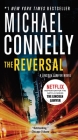The Reversal (A Lincoln Lawyer Novel #3) Cover Image
