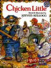 Chicken Little By Steven Kellogg, Steven Kellogg (Illustrator) Cover Image