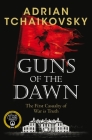 Guns of the Dawn By Adrian Tchaikovsky Cover Image