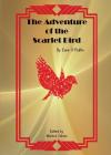 The Adventure of the Scarlet Bird By Monica Yoknis Cover Image