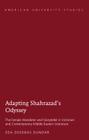 Adapting Shahrazad's Odyssey; The Female Wanderer and Storyteller in Victorian and Contemporary Middle Eastern Literature (American University Studies #40) By Eda Dedebas Dundar Cover Image