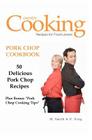 Pork Chop Cookbook: 50 Delicious Pork Chop Recipes Plus Bonus: 
