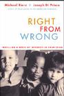 Right From Wrong: Instilling A Sense Of Integrity In Our Children Cover Image