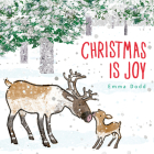 Christmas Is Joy (Emma Dodd's Love You Books) Cover Image