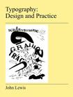Typography: Design and Practice By John Lewis Cover Image
