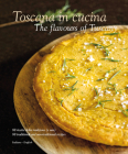 Toscana in Cucina: The Flavours of Tuscany By William Dello Russo (Editor), Colin Dutton (Photographer) Cover Image