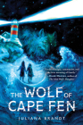 The Wolf of Cape Fen By Juliana Brandt Cover Image