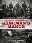 Photographic Views of Sherman's March By George N. Barnard Cover Image
