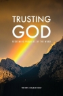 Trusting God: Redeeming Promises of the Word Cover Image