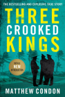 Three Crooked Kings By Matthew Condon Cover Image