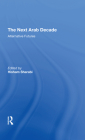 The Next Arab Decade: Alternative Futures By Hisham Sharabi Cover Image