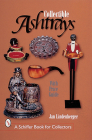 Collectible Ashtrays: Information and Price Guide (Schiffer Book for Collectors) Cover Image