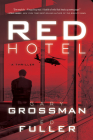 RED Hotel (The Red Hotel #1) By Gary Grossman, Edwin D. Fuller Cover Image