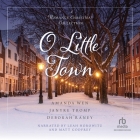 O Little Town: A Romance Christmas Collection Cover Image