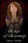 Edge of Eternity By Brian M. Walker (Editor), Shiree M. Walker Cover Image
